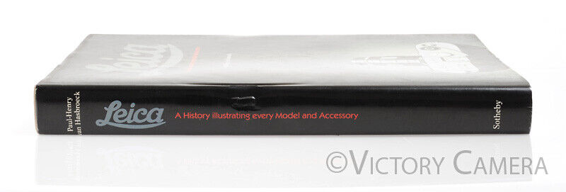 Leica: A History Illustrating Every Model and Accessory Hardcover by Hasbroeck