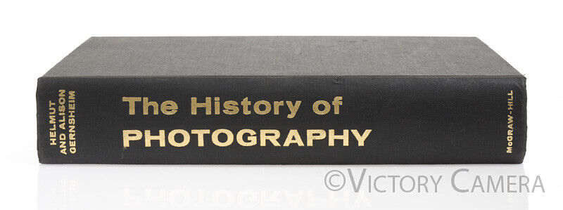The History of Photography Hardcover Book by Helmut and Alison Gernsheim