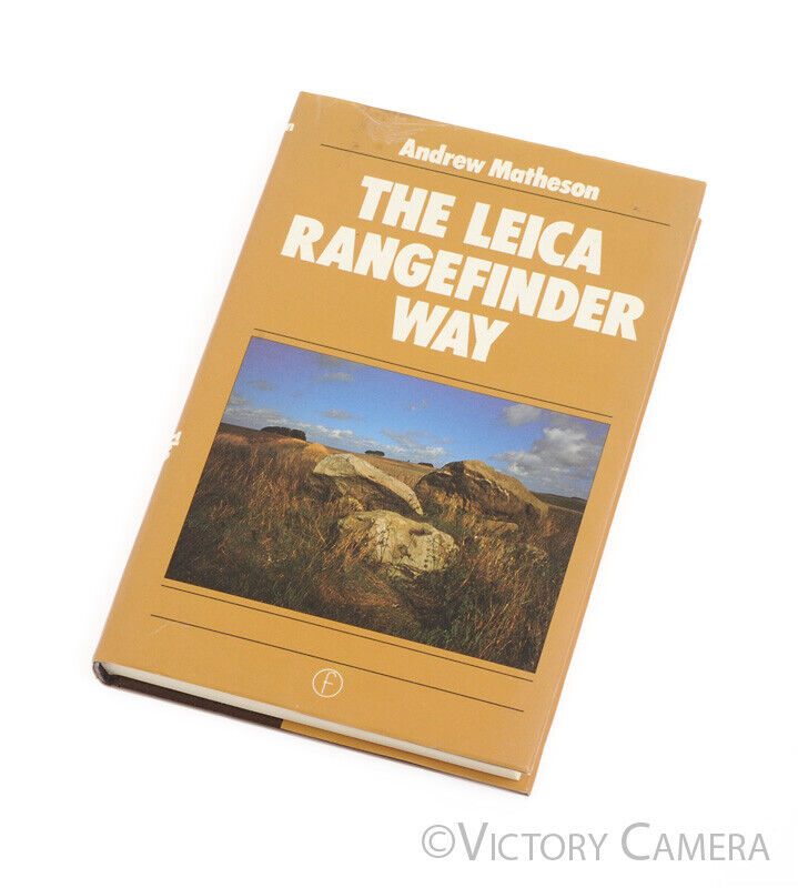 The Leica Rangefinder Way - Hardcover Book by Andrew Matheson